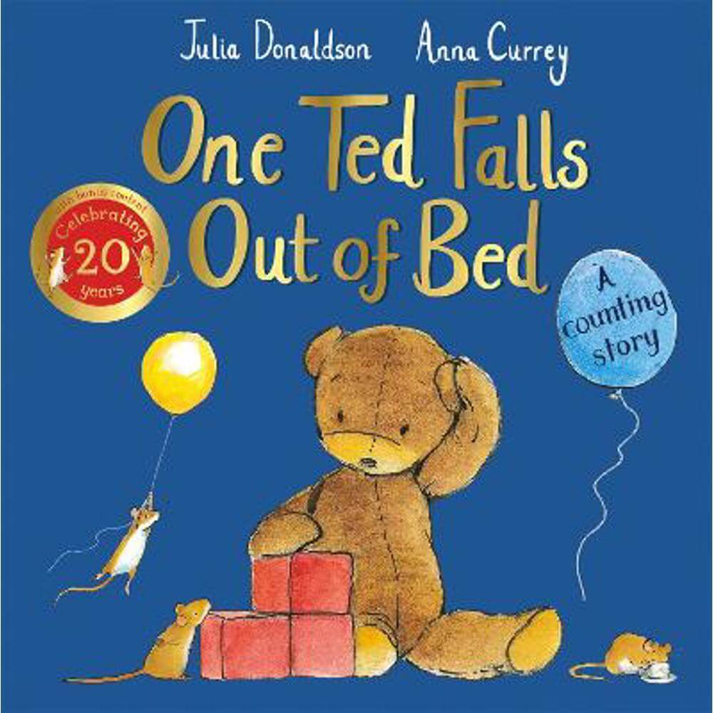 One Ted Falls Out of Bed 20th Anniversary Edition: A Counting Story (Paperback) - Julia Donaldson